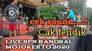 Cek sound cumi cumi audio sejuta luka cak fendik Live spn bangsal mojokerto 2020