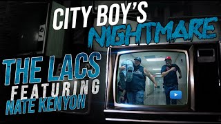 The Lacs - "City Boy’s Nightmare" (Feat. Nate Kenyon) chords