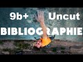 Bibliographie 9b uncut ascent with comment