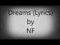 NF - Dreams