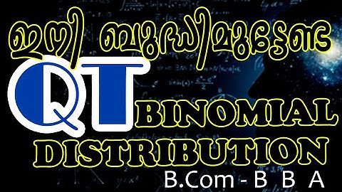 Binomial Distribution | QT | B.Com, BBA | Quantitative Techniques | Case studies | Indodemy