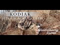 They're BIGGER than you THINK!  Sitka BLACKTAIL deer on KODIAK Island | Western Hunting Journal