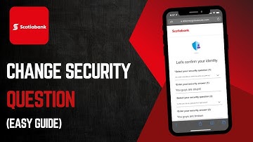 How To Change Scotiabank Security Question