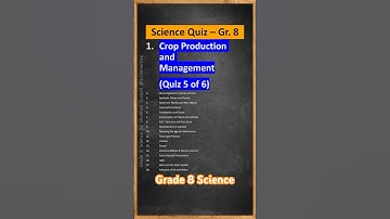 Grade 8 Science - Chapter 1, Quiz 5 of 6: Crop Production and Management - MCQ Quiz