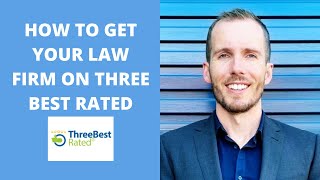 How To Get Your Law Firm On Three Best Rated