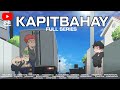 22 NA KLASE NG KAPITBAHAY!!! | KAPITBAHAY FULL SERIES | PINOY ONE ANIMATION