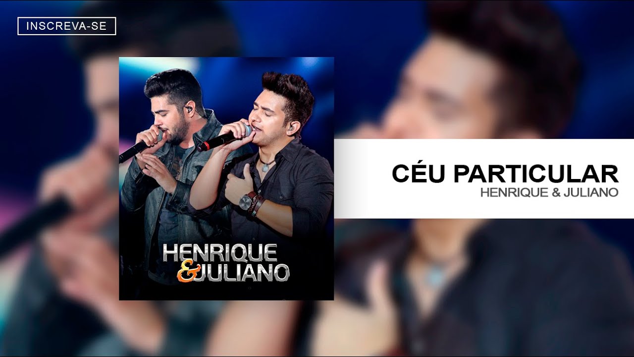 Henrique e Juliano - Céu Particular ( Áudio Oficial ) Lançamento 2014 ...