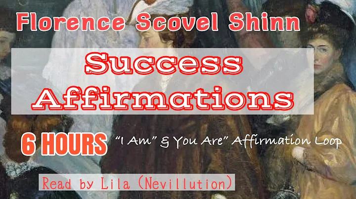 *6 Hours* SUCCESS AFFIRMATION MEDITATION by Florence Scovel Shinn “I Am” & “You Are” (Read by Lila) - DayDayNews