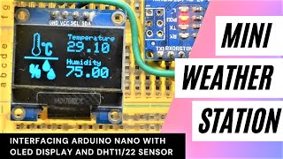 Mini weather station using Arduino Nano, DHT11/22 Sensor and 0.96" Oled Screen
