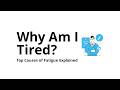 What are the most common causes of fatigue?