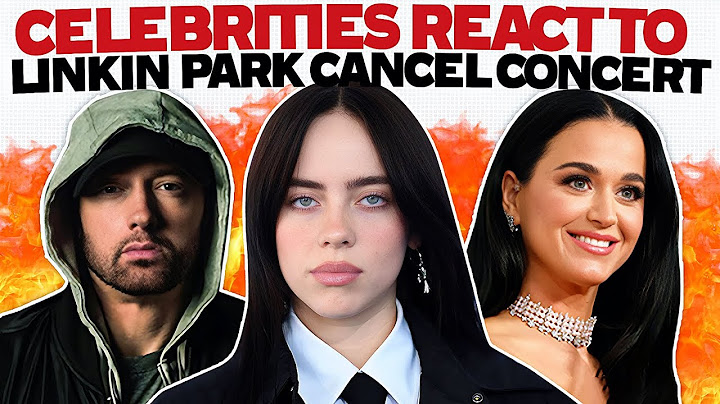 Celebrities REACT To Linkin Park CANCELLING Their Switzerland Concert Just Minutes Before Showtime