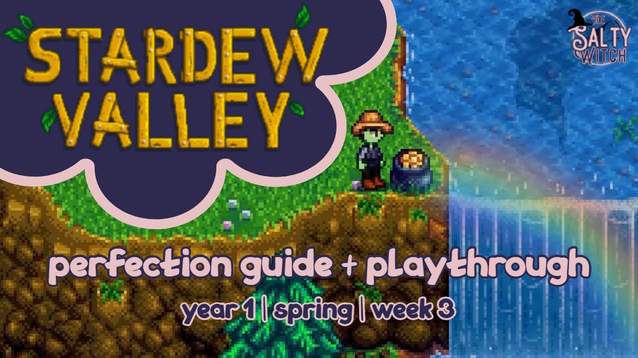 Stardew Valley Perfection Guide + Playthrough // Year 1 - Spring - Week 3 - YouTube