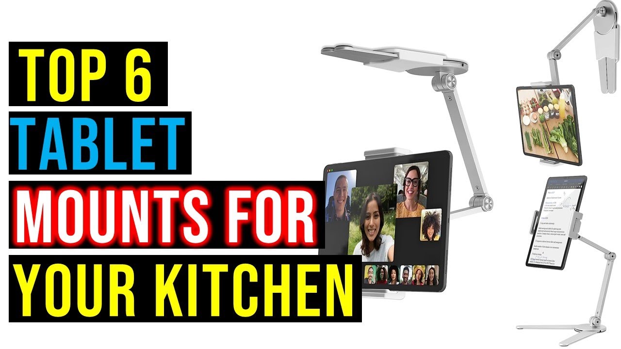 ✅ Top 6: Best Tablet Mounts for Your Kitchen 2024 - Tablet Wall Mount - Tablet Mount for Car Review