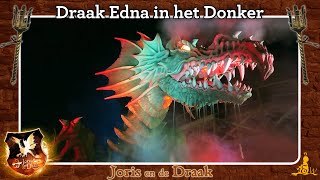 [#Efteling] Joris en de Draak - Draak Edna in het Donker