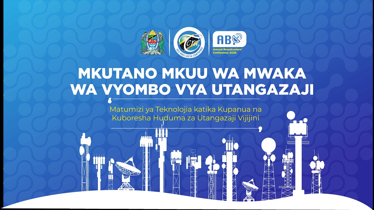 MKUTANO MKUU WA MWAKA WA VYOMBO VYA UTANGAZAJI (ABC 2026) - SIKU YA KWANZA, DODOMA
