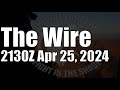 The wire  april 25 2024