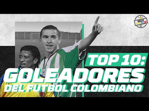 Top 10 Máximos Goleadores del Fútbol Profesional Colombiano