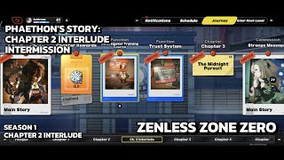 [Zenless Zone Zero Phaethon's Story] Season 1 - Chapter 2 Interlude - Intermission