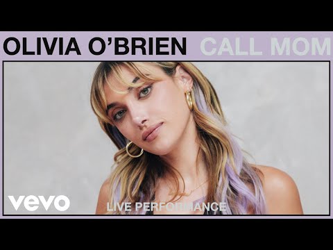 Olivia O'Brien - Call Mom