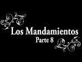 Cortometraje: Los Mandamientos - Parte 8 - Zona Limite ©2014