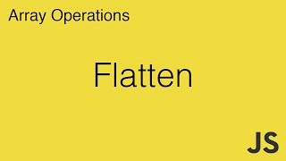 Técnica flatten para arreglos ( Array Flatten ) en JavaScript