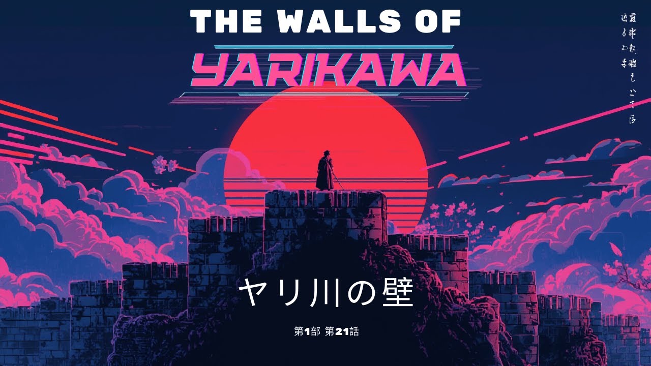 The Walls of Yarikawa Part 1 Episode 21 