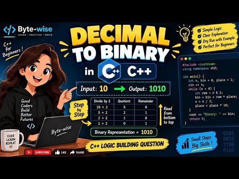 Decimal to Binary Conversion in C++ | Convert Decimal to Binary | C++ Logic Building | Byte-wise