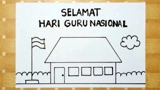 Cara menggambar poster Hari Guru Nasional - Selamat Hari Guru
