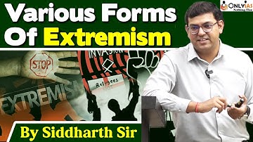 Internal Security-Forms & Cause Of Extremism | UPSC 2023 | #OnlyIAS