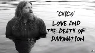 THE WHITE BUFFALO - &quot;Chico&quot; (Official Audio)