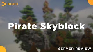 Pirate Skyblock - Minecraft Server Review