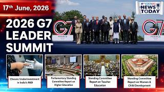 News Today | Daily Current Affairs |17th June, 2026