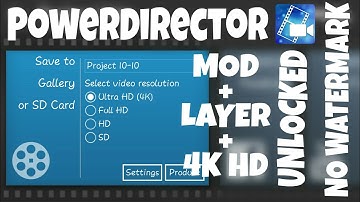 [HINDI] How To Download PowerDirector MOD Unlock Layer Video No Root Latest Version With 4K HD