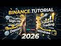 Binance Tutorial 2026: Beginner’s Benefit Guide/-Sign Up- Deposit- Futures Trading-#binancetutorial