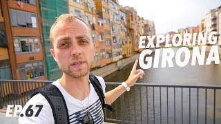 Exploring Beautiful GIRONA (Day Trip From Barcelona)