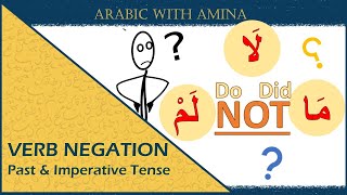 How to Negate Verbs in Arabic | Past & Imperative Tenses