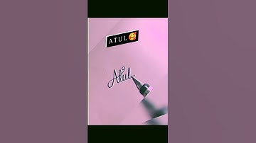 Atul ✍️🥰 #viralvideo #ytshorts #cursivehandwriting #handwriting #shortvideo #name #cursivewriting