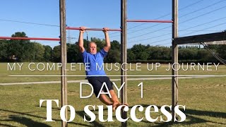 How I learnt the Muscle Up in 3 Months. Age 55 Years.