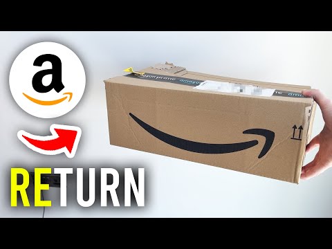 How To Return An Amazon Item - Full Guide