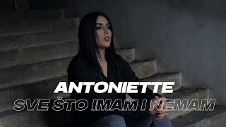 Antoniette Čerkez - Sve što imam i nemam (Cover)
