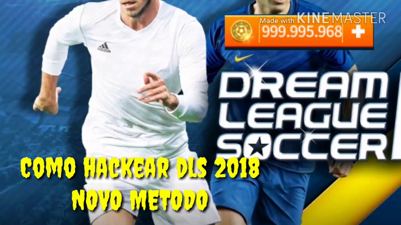 COMO HACKEAR DLS 2018 NOVO METODO YouTube