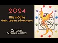 ✨ Wie möchte dein Leben 2024 schwingen 🎆✨🎉 Ein fast zeitloses Auswahl-Orakel