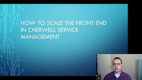 Scale out your Cherwell Browser Client and Portal