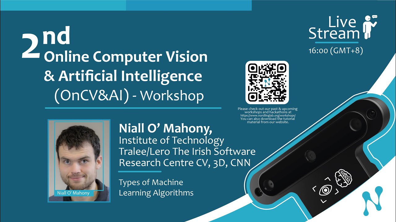 Niall O'Mahony - 2nd Online Computer Vision & Artificial Intelligence  Workshop 