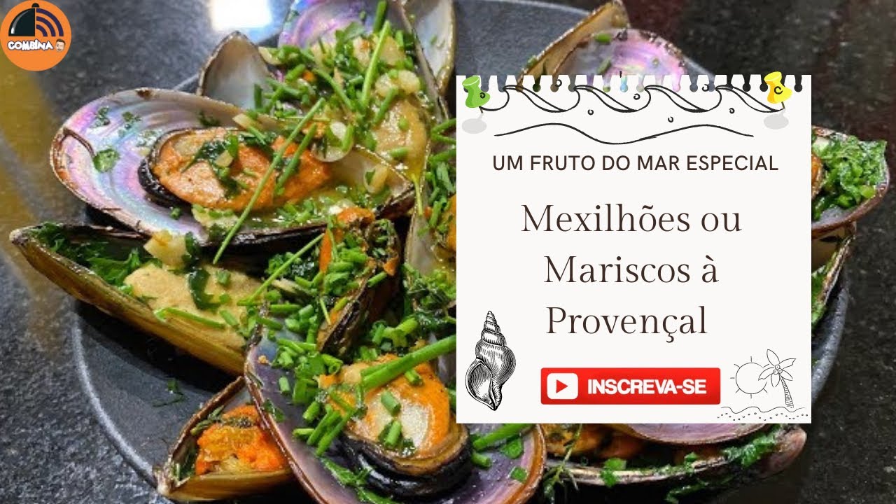 Mexilhões à Provençal | Mariscos