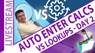 Famous Claris FileMaker Auto Enter Calculation vs Lookup: Day 2 Profile