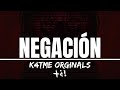 NEGACIÓN +¿! | K4TMe [SunoAI]