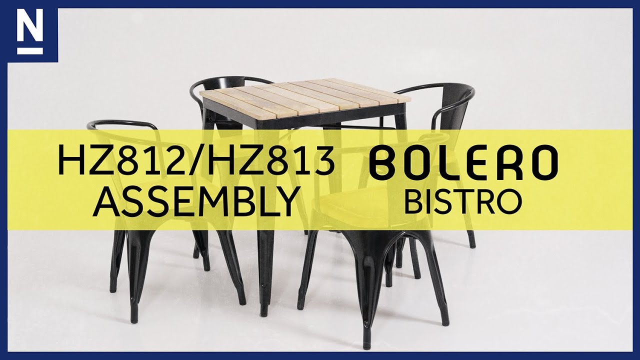 Bolero Bistro - Assembly Guide - HZ812/HZ813