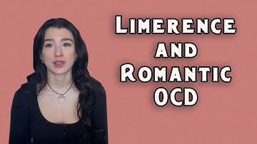 Love Obsessions: Limerence & rOCD