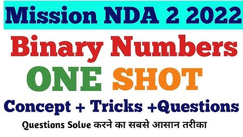 NDA 2 2022 || NDA Mathematics || Binary Numbers in One Shot || full Concept With Questions